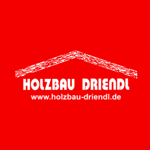 Holzbau Driendl GmbH & Co. KG