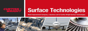 Metal Improvement Company, Surface Technologies Curtiss-Wright Metal Improvement Company, Surface Technologies Curtiss-Wright