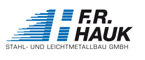 F. R. Hauk Stahl- und Leichtmetallbau GmbH F. R. Hauk Stahl- und Leichtmetallbau GmbH