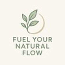 Fuel Your Natural Flow